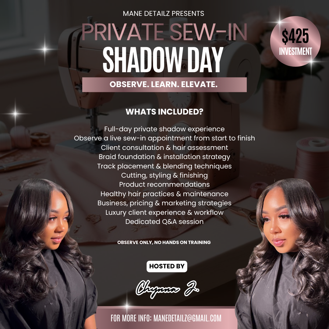 Private Sew-In Shadow Day